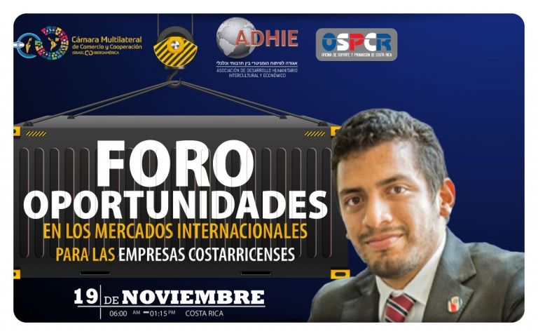 Foro de Oportunidades en los Mercados Internacionales para las Empresas Costarricenses.